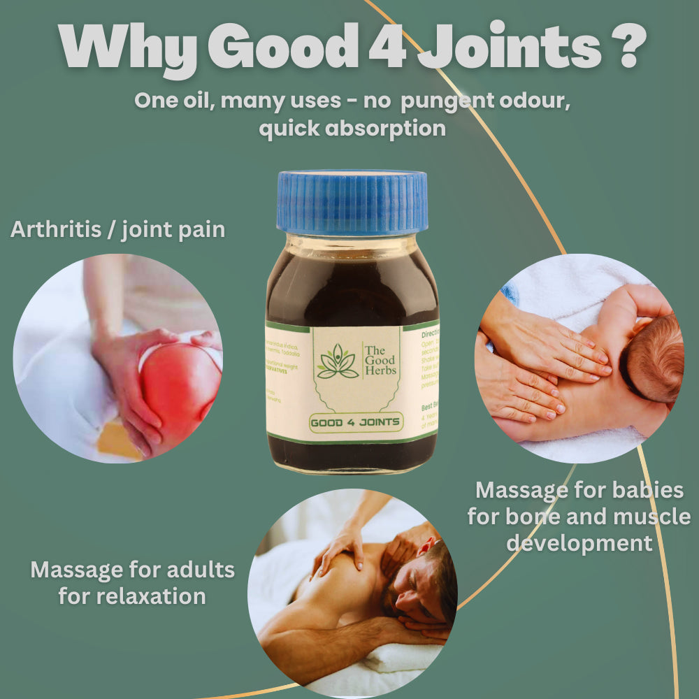 Benefits of using  Good 4 Joints - An ayurvedic massage oil for joint pain relief - relaxation massage of adults, massage for babies for bone and muscle development