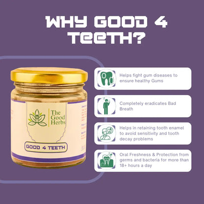 Benefits of Good 4 teeth, an ayurvedic dant manjan for oral health - gum diseases, bad breath, tooth enamel and oral freshness